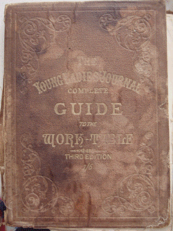 Great Great Granny's Young Ladies Journal Comlete Guide to the Worktable used as inspiration for digitised 
			longarm quilting designs at www.houseofcreations.biz